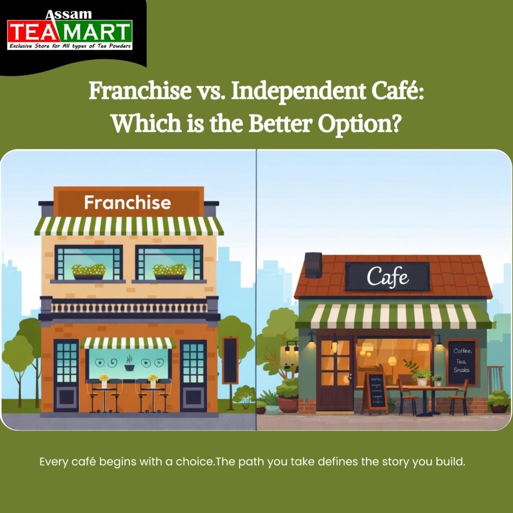 Franchise vs. Independent Café: Which Is the Better Option?